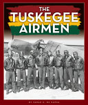 The Tuskegee Airmen (The Black American Journey) cover