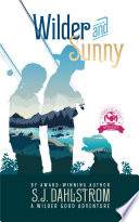 Wilder and Sunny: The Adventures of Wilder Good cover