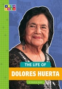 The Life of Dolores Huerta cover