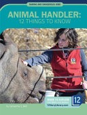 Animal Handler: 12 Things to Know cover