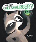 Are You a Cheeseburger? cover