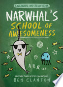 Narwhal's School of Awesomeness cover