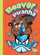 Beaver vs. Piranha cover