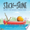 Stick and Stone: Best Friends Forever! cover
