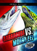 Barracuda vs. Moray Eel cover