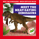 Meet the Meat-Eating Dinosaurs cover