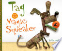 Tag and the Magic Squeaker cover