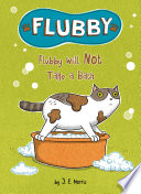 Flubby Will Not Take a Bath cover