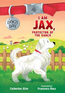 I Am Jax, Protector of the Ranch cover