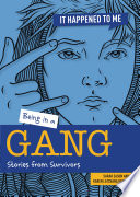 Being in a Gang: Stories from Survivors cover