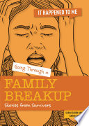 Going Through a Family Breakup: Stories from Survivors cover