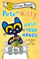 Pete the Kitty: Wash Your Hands cover