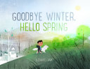 Goodbye Winter, Hello Spring cover