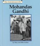 The Importance of Mohandas Gandhi cover