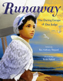 Runaway: The Daring Escape of Ona Judge cover