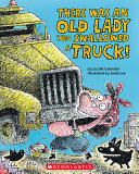 There Was an Old Lady Who Swallowed a Truck! cover