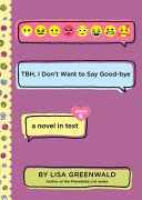 TBH, I Don't Want to Say Good-Bye cover