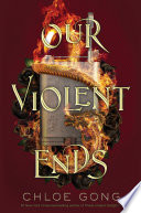 Our Violent Ends cover