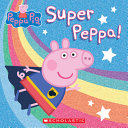 Peppa Pig: Super Peppa! cover