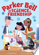 Parker Bell and the Science of Friendship cover