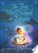 The Boy Who Dreamed of Infinity: A Tale of the Genius Ramanujan cover