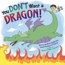 You Don't Want a Dragon! cover