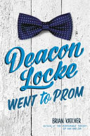 Deacon Locke Went to Prom cover