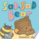 Sad, Sad Bear cover