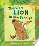 There's a Lion in the Forest! cover