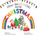 How the Crayons Saved Christmas cover