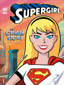 Supergirl: An Origin Story cover