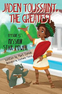 Jaden Toussaint, the Greatest: Episode 5: Mission Star-Power cover