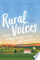 Rural Voices: 15 Authors Challenge Assumptions About Small-Town America cover