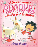 A Unicorn Named Sparkle and the Perfect Valentine cover