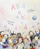 A Kid Is a Kid Is a Kid cover