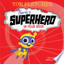 There's a Superhero in Your Book cover
