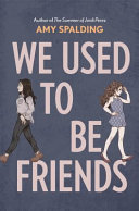 We Used to be Friends cover