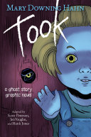 Took: A Ghost Story (Graphic Novel) cover