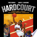 Hardcourt: Stories from 75 Years of the National Basketball Association cover