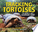 Tracking Tortoises: The Mission to Save a Galápagos Giant cover