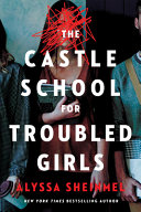 The Castle School (For Troubled Girls) cover