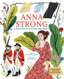 Anna Strong: A Spy During the American Revolution cover