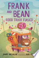 Frank and Bean: Food Truck Fiasco cover