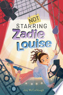 Not Starring Zadie Louise cover