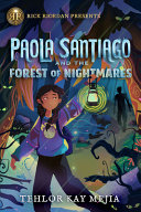 Paola Santiago and the Forest of Nightmares cover