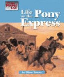Life on the Pony Express cover