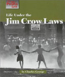 Life Under the Jim Crow Laws cover