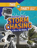 This or That Questions About Storm Chasing: You Decide! cover