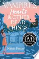 Vampires, Hearts, & Other Dead Things cover