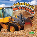 Push and Pull with Big Machines cover